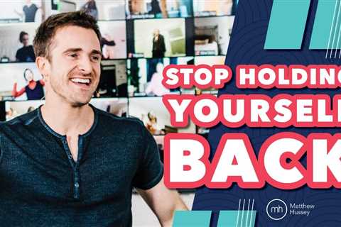 7 Mindsets To Overcome The Fear That Holds You Back (Matthew Hussey)