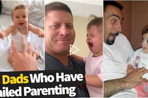 23 Dads Who Have Nailed Parenting 2019 | Funny Dads & Babies