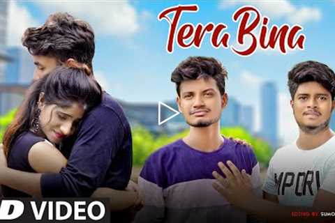 Tera Bina | Heart Touching Story | Ak Pagal Ladki Ki Kahani | Love Story | Hindi Song | Sun Films