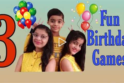 Birthday party games ideas | 3 Awesome games fun for kids | FAMILY VIDEO DIARIES |