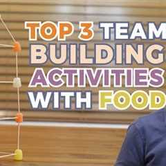 Top 3 Team Building Activities with Food | Let''s Build It